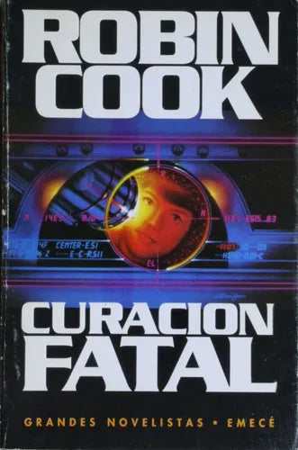Libro usado en venta: Curacion fatal de Robin Cook; editorial Emecé impreso en 1994 realizamos envios a todo el mundo.1