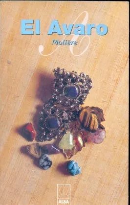 Libro usado en venta: El Avaro de Jean-Baptiste Poquelin (Molière); editorial Alba impreso en 2000 realizamos envios a todo el mundo.1