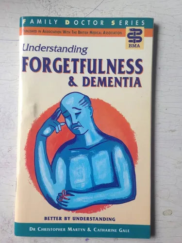 Libro usado en venta: Understanding Forgetfulness & Dementia de C. Martyn & C. Gale; editorial BMA impreso en 1995 realizamos envios a todo el mundo.1