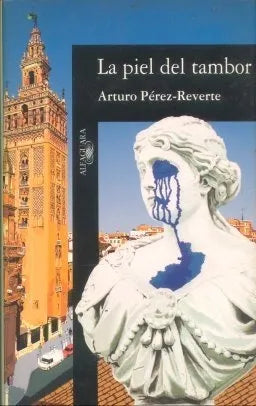Libro usado en venta: La piel del tambor de Arturo Perez Reverte; editorial Alfaguara impreso en 1995 realizamos envios a todo el mundo.1