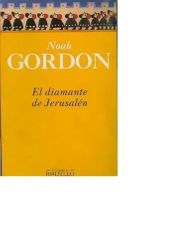Libro usado en venta: El diamante de Jerusalen de Noah Gordon; editorial Ediciones B impreso en 1996 realizamos envios a todo el mundo.1
