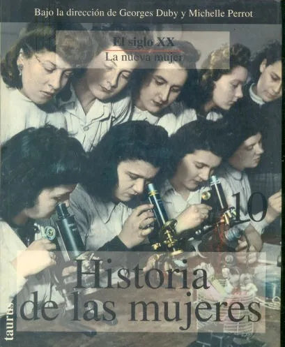 Libro usado en venta: Historia de las mujeres - Tomo 10 de Georges Duby - Michelle Perrot; editorial Taurus impreso en 1993 envios a todo el mundo.1