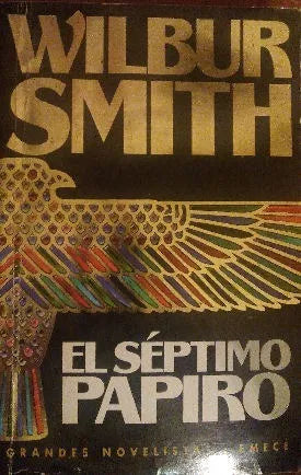 Libro usado en venta: El septimo papiro de Wilbur A. Smith; editorial Emece impreso en 1995 realizamos envios a todo el mundo.1