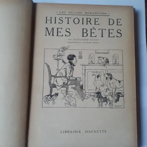 Libro usado en venta: Histoire de mes b?tes (illustrations Henry Morin) de Alejandro Dumas (Alexandre); editorial Hachette envios a todo el mundo.1