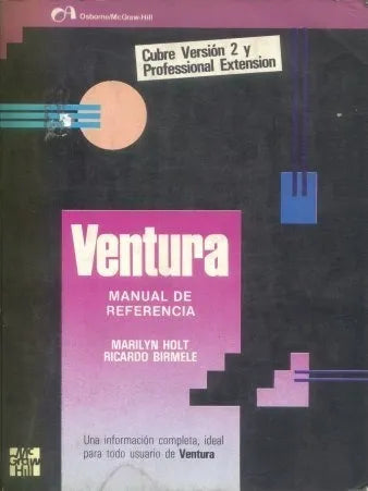 Libro usado en venta: Ventura - Manual de referencia de Marilyn Holt - Ricardo Birmele; editorial McGraw-Hill impreso en 1990 envios a todo el mundo.1