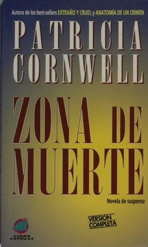 Libro usado en venta: Zona de muerte de Patricia Cornwell; editorial Atlántida impreso en 1995 realizamos envios a todo el mundo.1