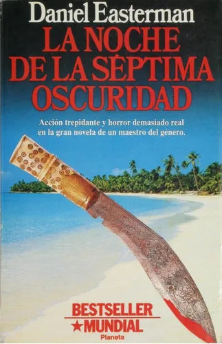 Libro usado en venta: La noche de la s?ptima oscuridad de Daniel Easterman; editorial Planeta impreso en 1992 realizamos envios a todo el mundo.1