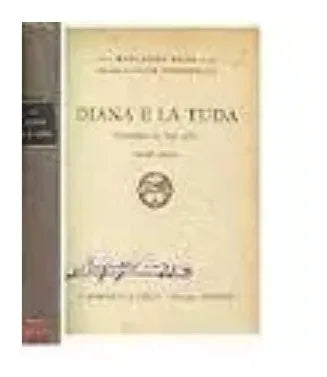 Libro usado en venta: Diana e la tuda de Luigi Pirandello; editorial Firenze impreso en 1927 realizamos envios a todo el mundo.1