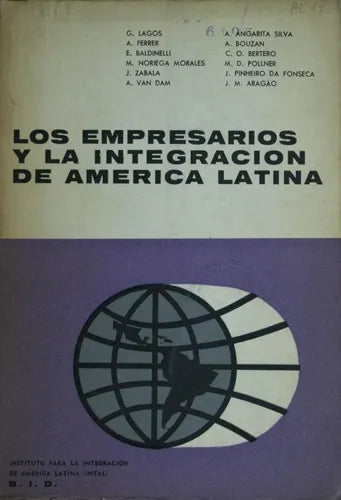 Libro usado en venta: Los empresarios y la integracion de Am?rica Latina de Banco Interamericano de Desarrollo; editorial INTAL impreso en 1967.1