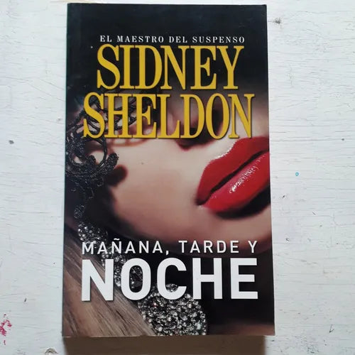 Libro usado en venta: Ma?ana, tarde y noche de Sidney Sheldon; editorial Emece impreso en 2014 realizamos envios a todo el mundo.1