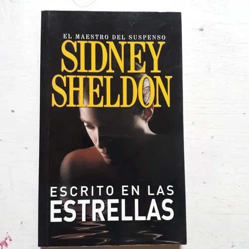 Libro usado en venta: Escrito en las estrellas de Sidney Sheldon; editorial Emece impreso en 2014 realizamos envios a todo el mundo.1