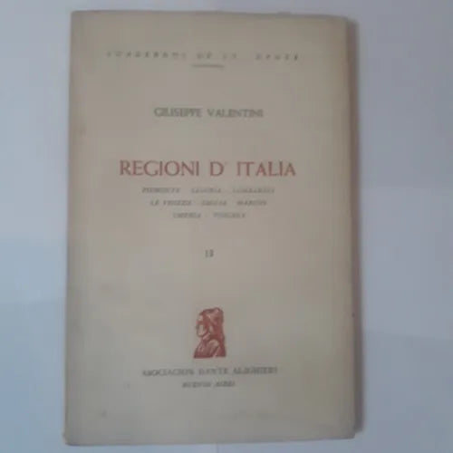 Libro usado en venta: Regioni D' Italia de Giuseppe Valentini; editorial Asociacion Dante Alighieri impreso en 1959 realizamos envios a todo el mundo.1