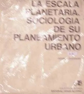 Libro usado en venta: La escala planetaria. Sociologia de su planeamiento urbano de Jacobo Drucaroff; editorial Jorge Alvarez impreso en 1968.1