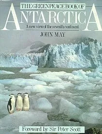 Libro usado en venta: The greenpeace book of antarctica de John May; editorial Doubleday impreso en 1988 realizamos envios a todo el mundo.1