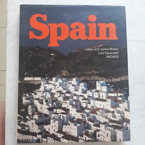 Libro usado en venta: Spain de Jorge - Jaime Blassi - Luis Carandell; editorial Incafo impreso en 1982 realizamos envios a todo el mundo.1