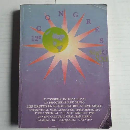 Libro usado en venta: 12? Congreso Internacional de psicoterapia de grupo de Revista; editorial Centro Cultural Gral. San Martin 1.1