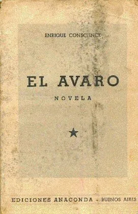 Libro usado en venta: El avaro de Enrique Conscience; editorial Anaconda impreso en 1943 realizamos envios a todo el mundo.1