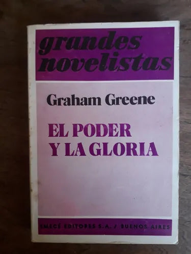 Libro usado en venta: El poder y la gloria de Graham Greene; editorial Emece impreso en 1973 realizamos envios a todo el mundo.1