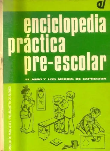 Libro usado en venta: Expresion grafico - Plastica dramatizacion y construcciones de Casullo de Mas Velez - Alonso; Latina impreso en 1971.1