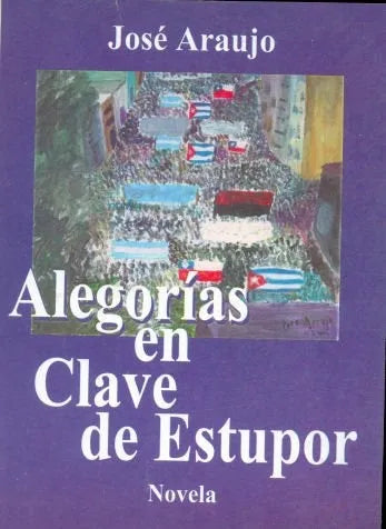 Libro usado en venta: Alegorias en clave de Estupor de Jose Araujo; editorial Eros Editores impreso en 2001 realizamos envios a todo el mundo.1