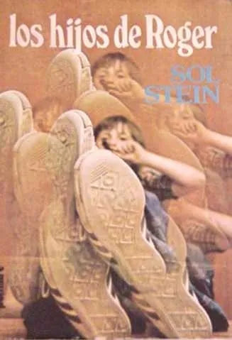 Libro usado en venta: Los hijos de Roger de Sol Stein; editorial Pomaire impreso en 1976 realizamos envios a todo el mundo.1