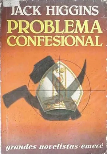 Libro usado en venta: Problema confesional de Jack Higgins; editorial Emece impreso en 1987 realizamos envios a todo el mundo.1