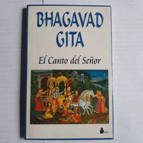 Libro usado en venta: El canto del Se?or de Bhagavad Gita; editorial Sirio impreso en 1997 realizamos envios a todo el mundo.1