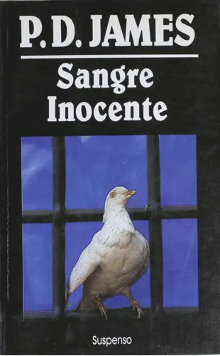 Libro usado en venta: Sangre inocente de P. D. James; editorial Javier Vergara impreso en 1980 realizamos envios a todo el mundo.1