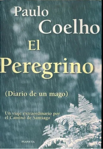 Libro usado en venta: El peregrino de Paulo Coelho; editorial Planeta impreso en 1999 realizamos envios a todo el mundo.1