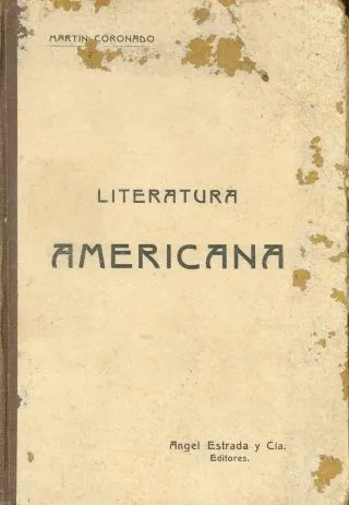 Libro usado en venta: Literatura Americana de Martin Coronado; editorial Angel Estrada realizamos envios a todo el mundo.1
