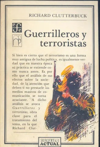Libro usado en venta: Guerrilleros y terroristas de Richard Clutterbuck; editorial Fondo de Cultura Economica impreso en 1988 envios a todo el mundo.1