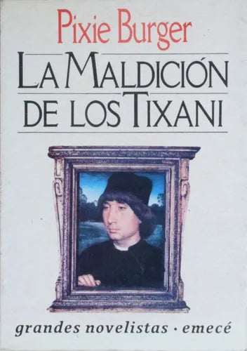 Libro usado en venta: La maldicion de los Tixani de Pixie Burger; editorial Emecé impreso en 1991 realizamos envios a todo el mundo.1