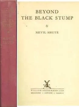 Libro usado en venta: Beyond the black stump de Nevil Shute; editorial Heinemann impreso en 1956 realizamos envios a todo el mundo.1