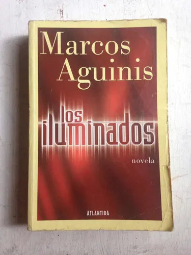 Libro usado en venta: Los iluminados de Marcos Aguinis; editorial Atlantida realizamos envios a todo el mundo.1