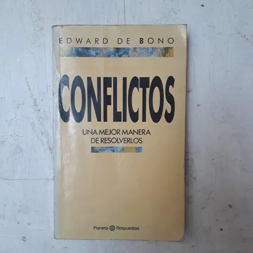 Libro usado en venta: Conflictos - Una mejor manera de resolverlos de Edward de Bono; editorial Planeta impreso en 1990 envios a todo el mundo.1