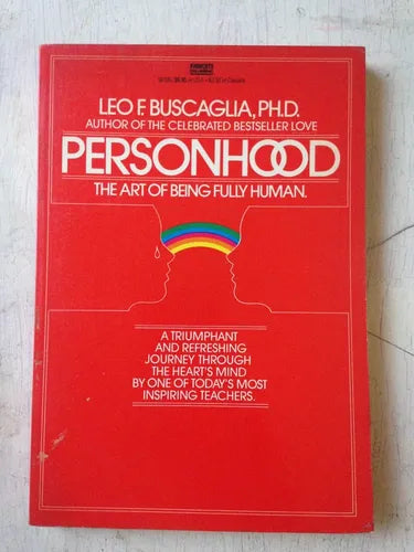 Libro usado en venta: Personhood - The art of being fully human de Leo F. Buscaglia; editorial Fawcett impreso en 1982 envios a todo el mundo.1
