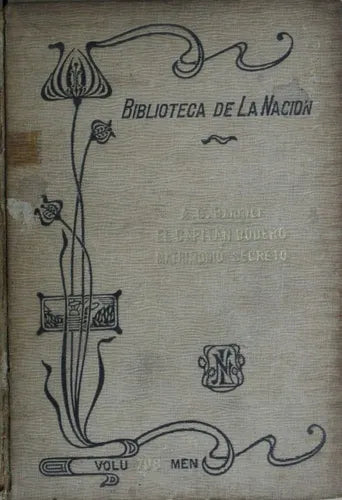Libro usado en venta: El capit?n dodero - y matrimonio secreto de A. G. Barrili; editorial Biblioteca de la Nación impreso en 1918.1