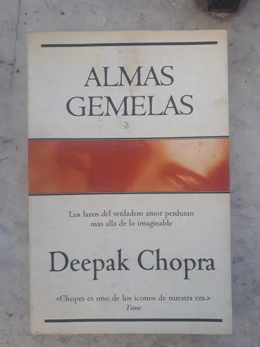 Libro usado en venta: Almas gemelas de Deepak Chopra; editorial Javier Vergara impreso en 2002 realizamos envios a todo el mundo.1