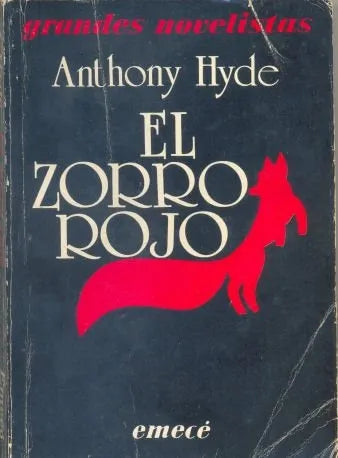 Libro usado en venta: El zorro rojo de Anthony Hyde; editorial Emece impreso en 1986 realizamos envios a todo el mundo.1
