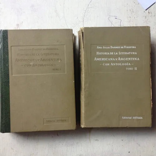 Libro usado en venta: Historia de la literatura Americana y Agentina con antologia (Tomo 1 y 2) de Darnet de Ferreyra; Angel Estrada impreso en 19381.1
