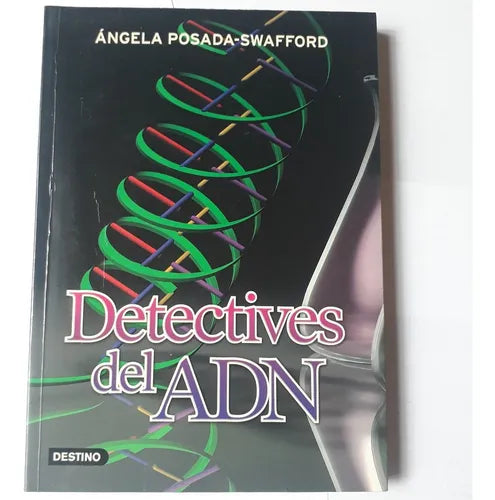 Libro usado en venta: Detectives del ADN (Sin CD) de Angela Posada-Swafford; editorial Destino impreso en 2007 realizamos envios a todo el mundo.1