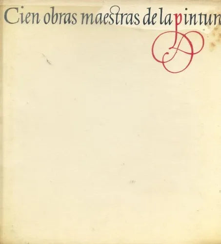 Libro usado en venta: Cien obras maestras de la pintura; editorial Circulo de Lectores impreso en 1965 realizamos envios a todo el mundo.1