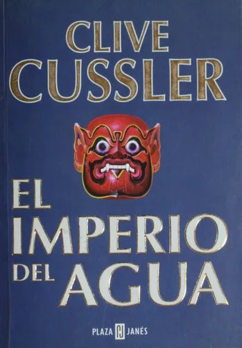 Libro usado en venta: El imperio del agua de Clive Cussler; editorial Plaza & Janés impreso en 1998 realizamos envios a todo el mundo.1