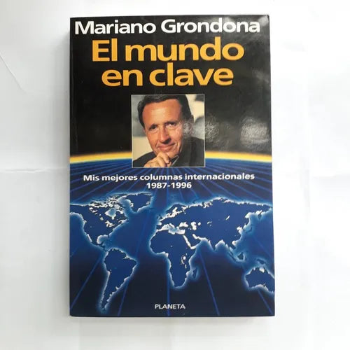 Libro usado en venta: El mundo clave de Mariano Grondona; editorial Planeta impreso en 1996 realizamos envios a todo el mundo.1