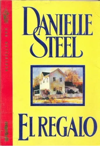 Libro usado en venta: El regalo de Danielle Steel; editorial Grijalbo impreso en 1994 realizamos envios a todo el mundo.1