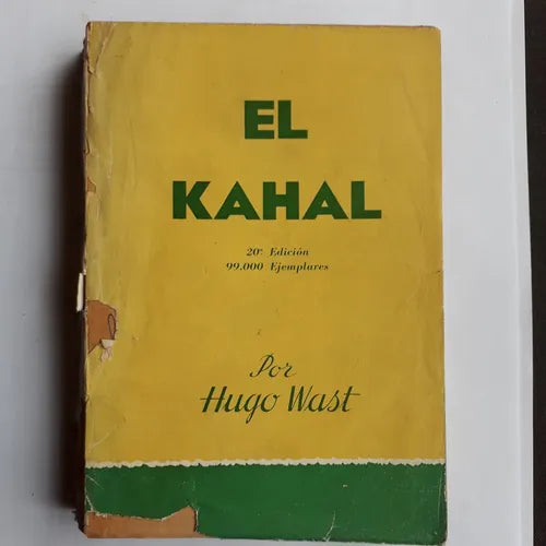 Libro usado en venta: El Kahal de Hugo Wast (G. A. Martinez Zuviria); editorial Thau impreso en 1954 realizamos envios a todo el mundo.1