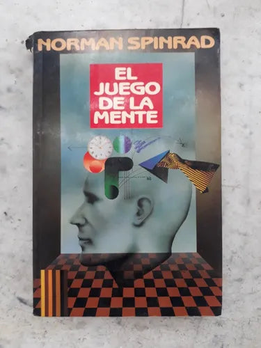 Libro usado en venta: El juego de la mente de Norman Spinrad; editorial Ediciones B impreso en 1989 realizamos envios a todo el mundo.1