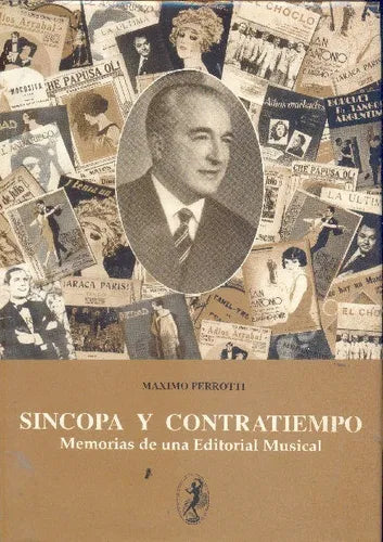 Libro usado en venta: Sincopa y contratiempo de Maximo Perrotti; editorial Perrotti impreso en 1993 realizamos envios a todo el mundo.1
