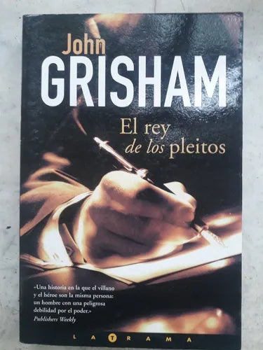 Libro usado en venta: El rey de los pleitos de John Grisham; editorial Ediciones B impreso en 2003 realizamos envios a todo el mundo.1