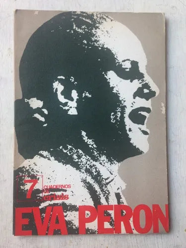 Libro usado en venta: Eva Peron N? 7 de Cuaderno de Crisis; editorial Crisis impreso en 1974 realizamos envios a todo el mundo.1